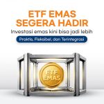 Investasi Emas Makin Beragam, ETF Emas Resmi Hadir di Bursa Efek Indonesia
