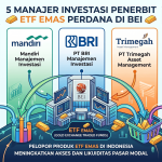 Daftar 5 Manajer Investasi Penerbit ETF Emas yang Resmi Melantai di BEI